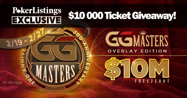 Osallistu PokerListings arvontaan ja voita tiketti GGPoker $10M GTD GGMasters Overlay Edition turnaukseen!
