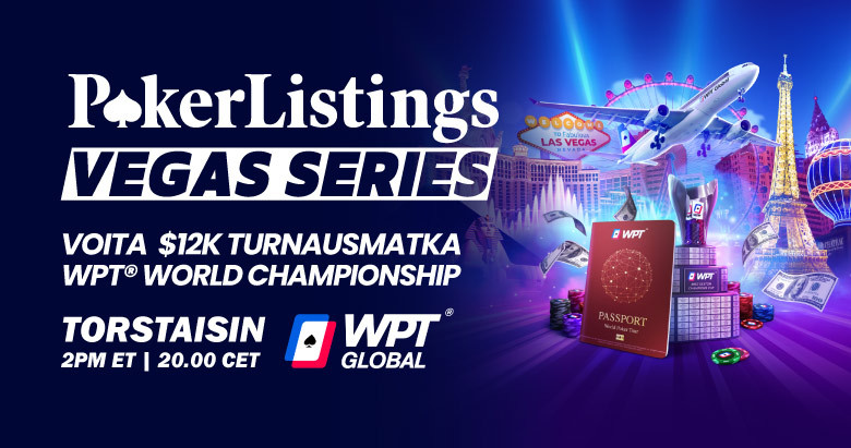 Varmista paikkasi $40M GTD WPT WC 2023 –turnaukseen – Pelaa Vegas Series tänään!