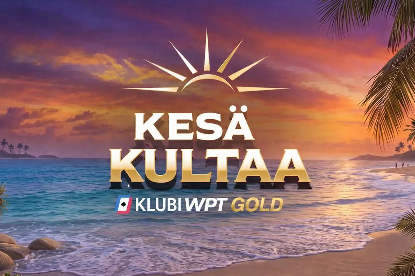 ClubWPT Gold haastaa WSOP:n – uusi Summer of Gold -sarja tuo kesään massiiviset takuupotit