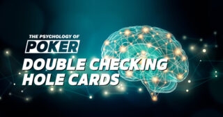 Pokerin Psykologia: Käsikorttien tarkistaminen